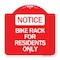 Signmission Designer Series Bike Rack for Residents Only, Red & White Aluminum Sign, 18" x 18", RW-1818-24307 A-DES-RW-1818-24307 - alternate 1